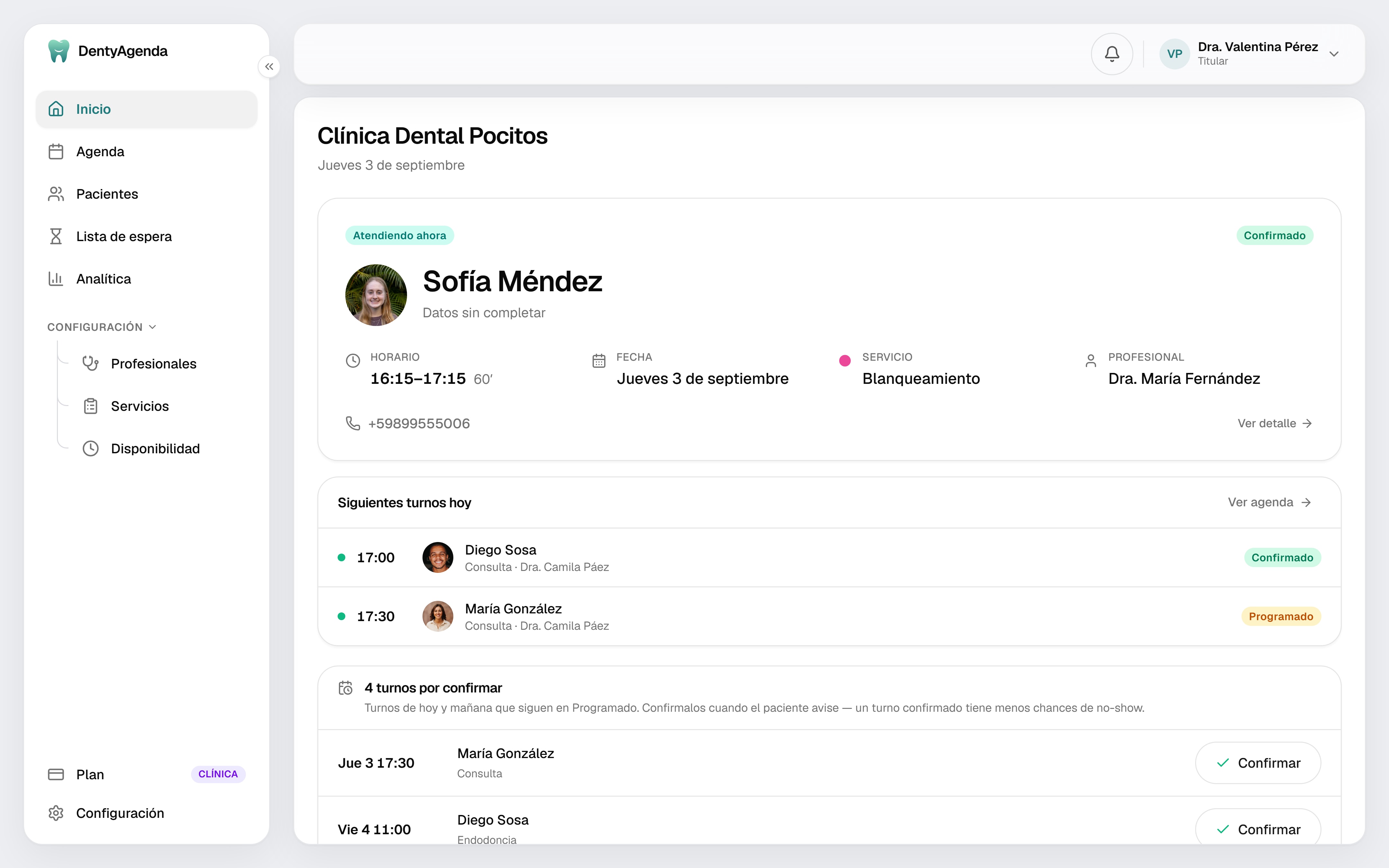 Inicio de DentyAgenda: el turno en curso con los datos del paciente, los siguientes turnos del día y los turnos por confirmar
